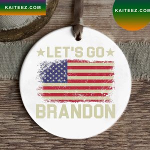 Lets Go Brandon United State Flag Ornament Of The Year Christmas Ornament