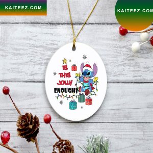 Lilo And Stitch Christmas Is This Jolly Enough Christmas Ornament
