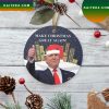 Make Christmas Great Again Funny Trump Santa Christmas Ornament