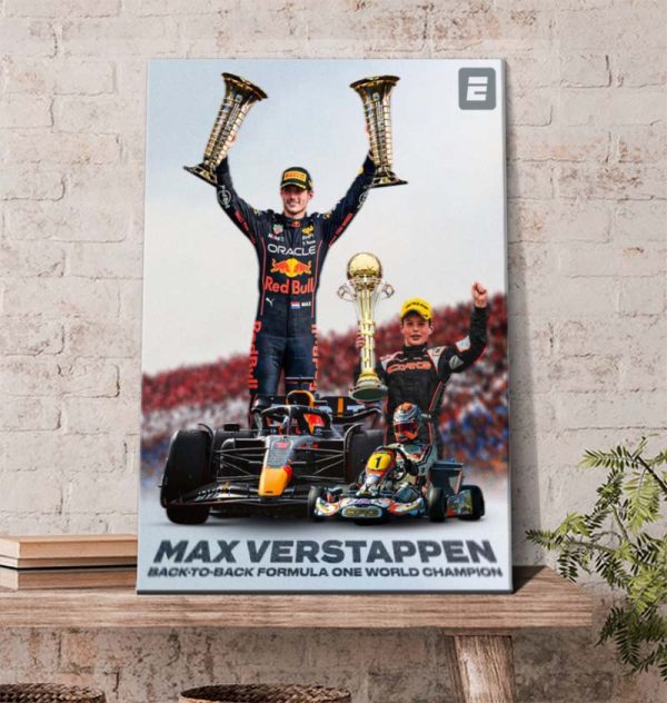 Max Verstappen Back to Back F1 World Champion 2 years Poster Canvas