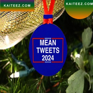 Mean Tweets 2024 Christmas Ornament