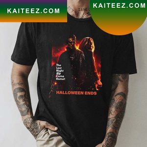 Micheal Myers Halloween Ends The Last Night He Came Home Horror Movie 2022 Fan Gifts T-Shirt
