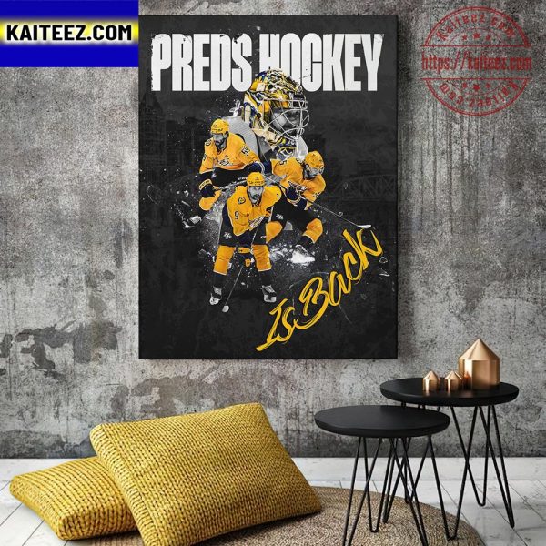 Nashville Predators Preds Hockey Is Back NHL Art Decor Poster Canvas