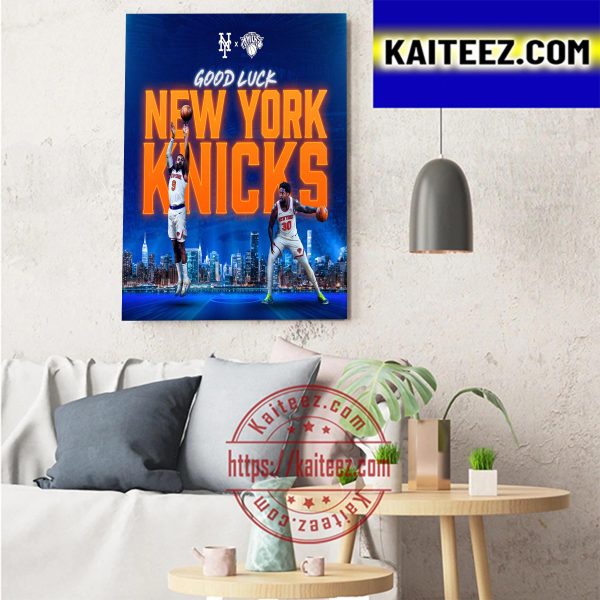 New York Mets x New York Knicks Good Luck This Season Art Decor Poster Canvas