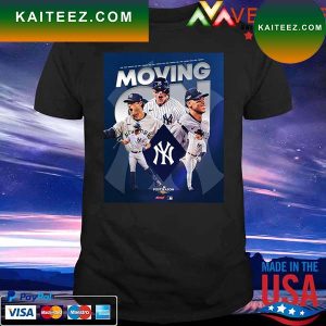 New York Yankees Moving ALCS 2022 Cinched T-shirt