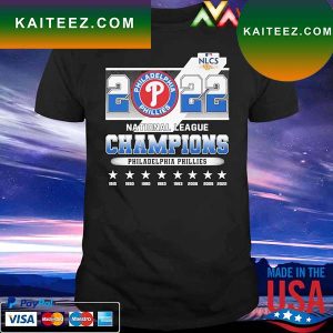 Nice 2022 Philadelphia Phillies National League Champions 1915 1950 2022 T-shirt