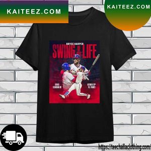 Official philadelphia Phillies Bryce Harper Swing Of Life Series Clinching Hr October 23rd Vs Padres T-shirt