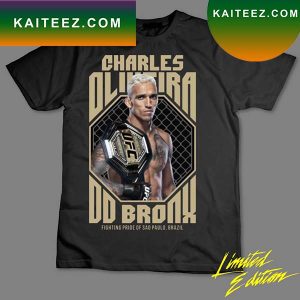 Original Charles Oliveira Do Dronx Fighting Bride Of Brazil T-shirt