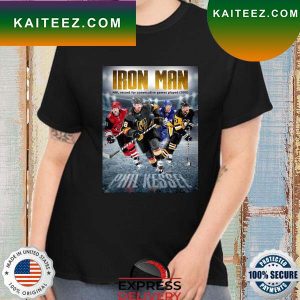 Phil kessel of vegas golden knights the nhl iron man T-shirt