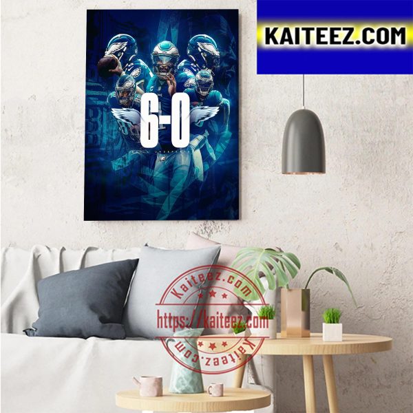 Philadelphia Eagles Still Undefeated Fly Eagles Fly Art Decor Poster Canvas