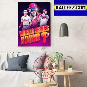 Philadelphia Phillies Are Going To The 2022 World Series Art Decor Poster Canvas