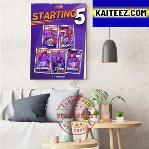 Phoenix Suns We Are The Valley Starting 5 Vs Pelicans Art Decor Poster Canvas