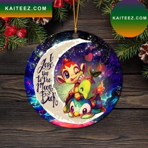 Piplup Turtwig And Chimchar Gen 4 Love You To The Moon Galaxy Mica Circle Ornament Perfect Gift For Holiday