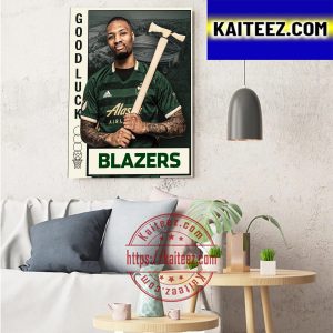 Portland Timbers x Portland Trail Blazers Good Luck NBA Season Art Decor Poster Canvas