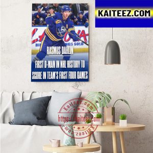 Rasmus Dahlin Buffalo Sabres Frist Man In NHL History To Score In Team Art Decor Poster Canvas