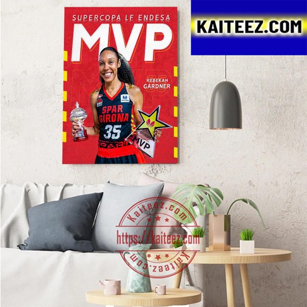 Rebekah Gardner Is Supercopa LF Endesa MVP Art Decor Poster Canvas