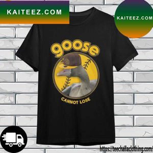 San Diego Padres Goose Cannot Lose T-shirt