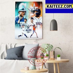 Seattle Mariners Vs Houston Astros In 2022 MLB ALDS Art Decor Poster Canvas