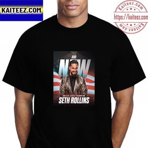 Seth Rollins Is WWE And New US Champion Vintage T-Shirt
