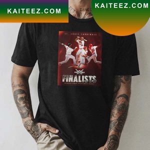 St Louis Cardinals We Have Got 4 Silver Slugger Finalist Fan Gifts T-Shirt
