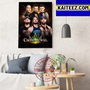 Team Are Rolling With At WWE Crown Jewel Art Decor Poster Canvas