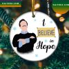 Ted Lasso I Believe In Hope Christmas 2022 Christmas Ornament