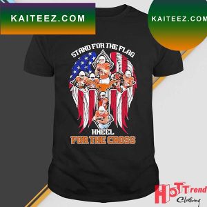 Texas Longhorns Stand For The Flag Kneel For The Cross T-Shirt