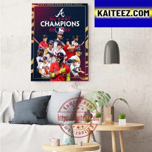 The Atlanta Braves Are 2022 National League East Champions Wall Art Poster Canvas