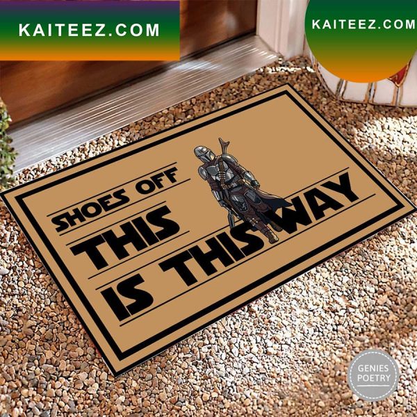 The Mandalorian Shoes Off This Is Way Starwars Disney Doormat