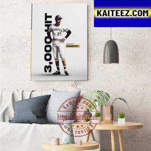 The Pittsburgh Pirates Roberto Clemente 3000 Hit In MLB Art Decor Poster Canvas