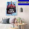 Toronto Blue Jays x Toronto Raptors Good Luck This Season Art Decor Poster Canvas