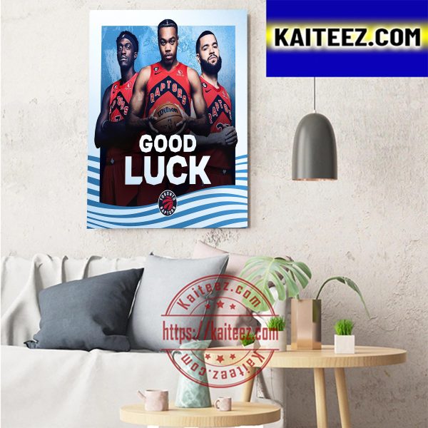 Toronto Argonauts x Toronto Raptors Good Luck This Season Art Decor Poster Canvas