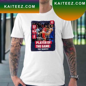 Trey Murphy New Orleans Pelicans Player Of The Game Fan Gifts T-Shirt
