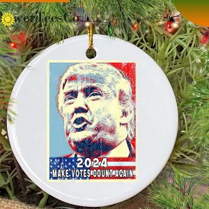 Trump 2024 Make Votes Count Again Christmas Ornament