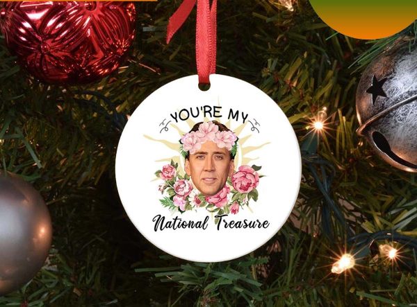 You’re My National Treasure Nicolas Cage Funny Dirty Santa Christmas Ornament
