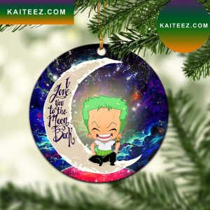 Zoro One Piece Love You To The Moon Galaxy Mica Circle Ornament Perfect Gift For Holiday