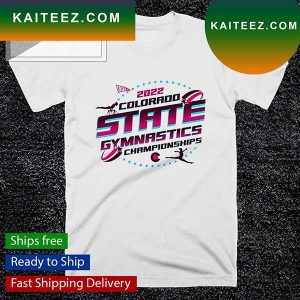 2022 CHSAA State Championship Gymnastics T-shirt