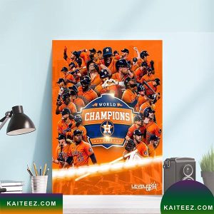 2022 MLB World Series Champions Is The Houston Astros Poster