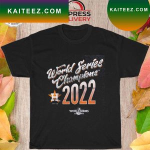 2022 world series champions life of the party houston astros T-shirt