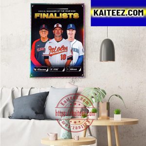 AL Manager Of The Year Finalists 2022 Art Decor Poster Canvas