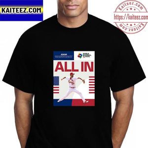 Adam Wainwright is All In For Team USA In The World Baseball Classic Vintage T-Shirt
