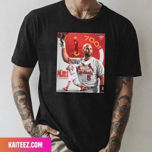 Albert Pujols’ 700th Home Run Earned Him The Legendary Moment Award Fan Gifts T-Shirt