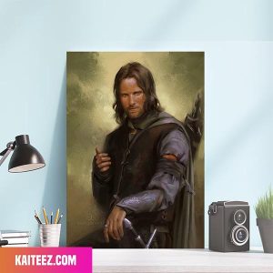 Aragorn Study Been Rewatching Lord Of The Ring Poster