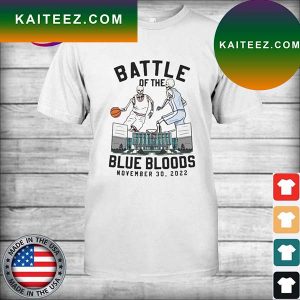 Battle of the Blue Bloods November 30 2022 T-shirt