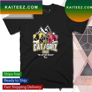 CatGriz 2022 the last best rivalry T-shirt