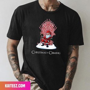 Christmas Is Coming Santa Candy Cane Throne Game Of Thrones Fan Gifts T-Shirt