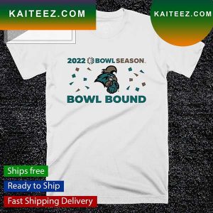 Coastal Carolina Chanticleers 2022 Bowl Season Bowl Bound T-shirt