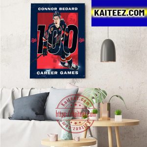 Connor Bedard 100th Career Game In The WHL Art Decor Poster Canvas