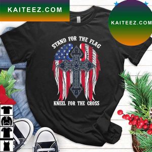 Dallas Cowboys Stand For The Flag Kneel For The Cross T-Shirt