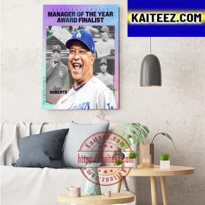 Dave Roberts NL Manager Of The Year Finalist Los Angeles Dodgers MLB Art Decor Poster Canvas